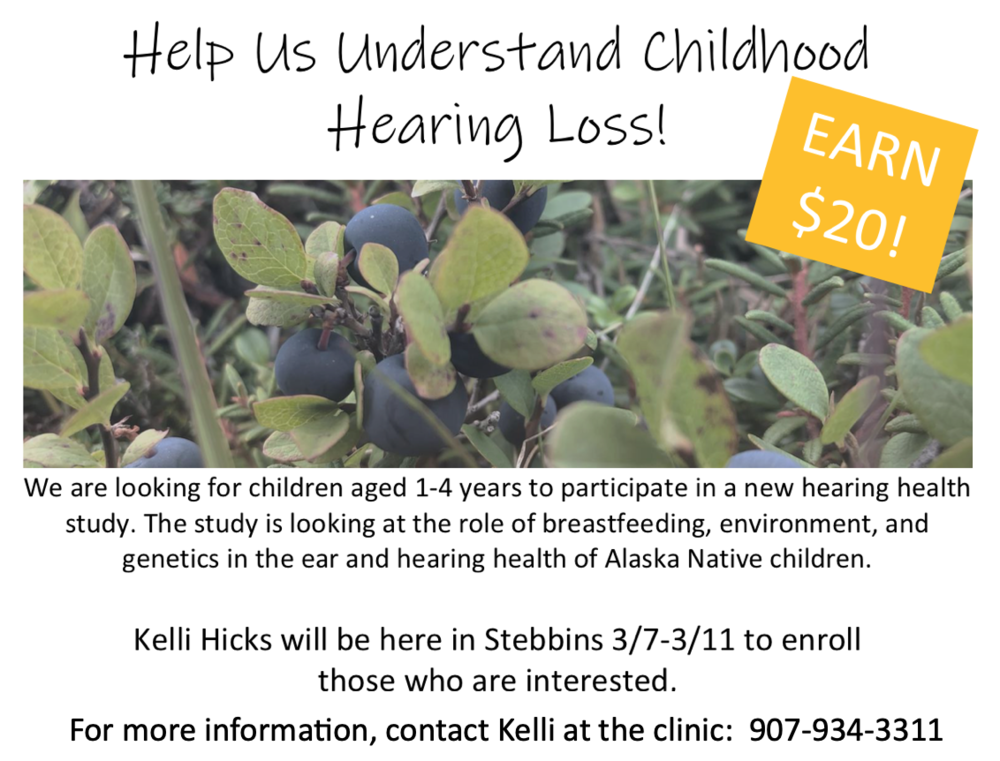 Help understand children's hearing loss. Contact Kelli at 907.934.3311 until 3/11.