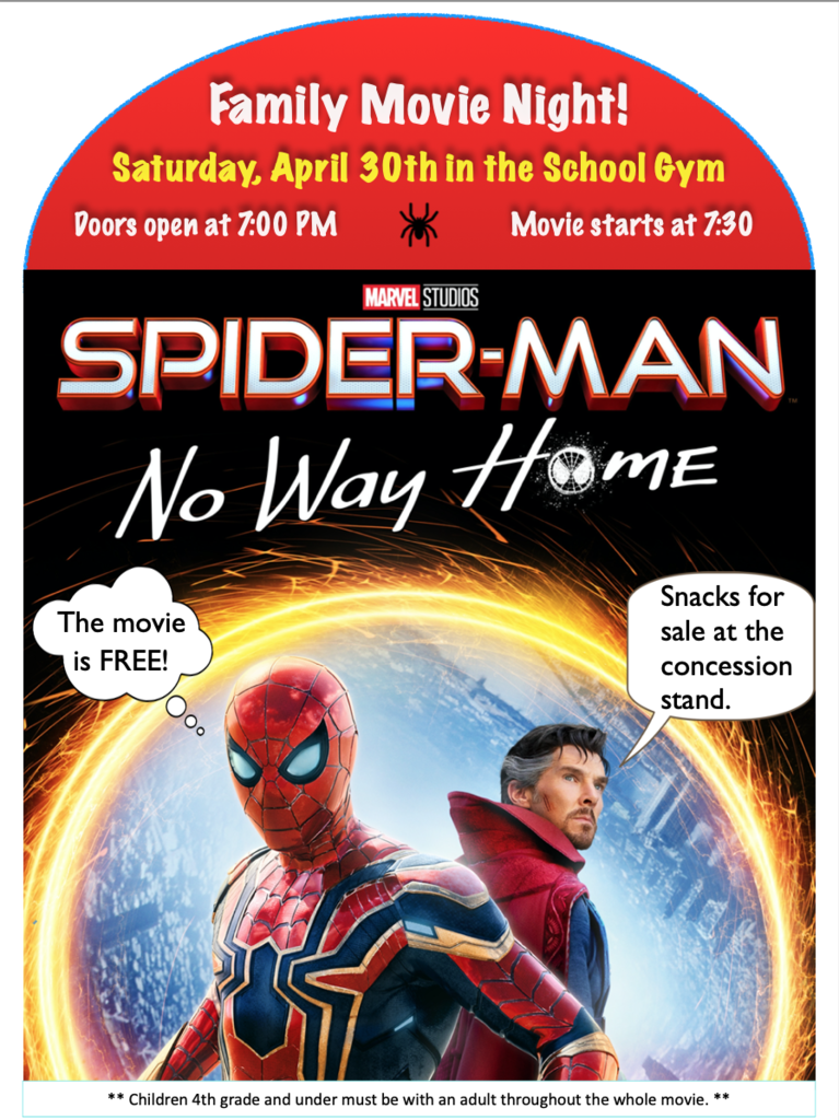 Family Movie Night featuring Spiderman No Way Home - Saturday at 7PM in the gym!